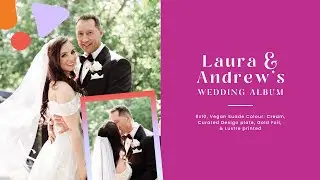 Laura & Andrew’s Wedding Album