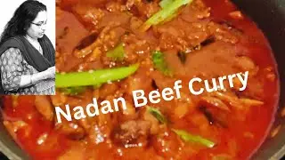 നല്ല നാടൻ ബീഫ് കറി 👌Beef Curry Kerala Style #beefcurry #deliciousfood #varietydish #favourite