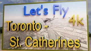 Let's Fly - von Toronto nach St. Catharines