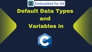 Default Data Types and Variables in C.
