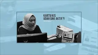Kartu KIS Udah Engga Aktif? Terus Harus Gimana?