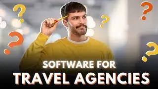 Best management software for TRAVEL AGENCIES 😎✈