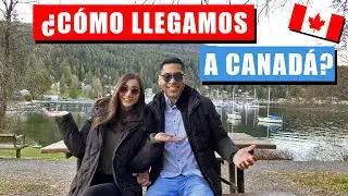 How did we get to Canada? | Our immigration process