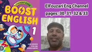 الدرس رقم: 55 BOOST ENGLISH 1 PAGES 30, 31, 32 AND 33