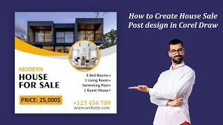 How to create Post Design in Coreldraw | Coreldraw tutorial | house sale design