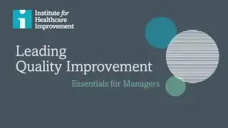 IHI's Leading Quality Improvement: Essentials for Managers
