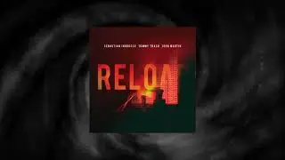 Will Sparks & MorganJ, Sebastian Ingrosso & Tommy Trash - Surrender / Reload