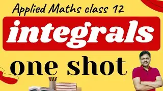 One Shot | Chapter 7 | Applied Maths | core maths | Class 12 | Integrals | Gaur Classes