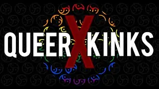 QUEER X KINK - Je suis une lesbienne pénétrante et soumise (enfin c'est plus compliqué que ça)