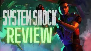 System Shock Remake Review 2023