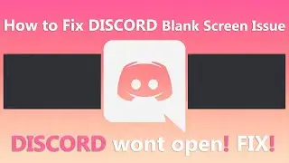 DISCORD WON'T OPEN FIX | Black - Blank - Gray screen issue | 2022