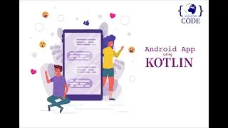 Android App using Kotlin 1  Create Project using Android Studio 3