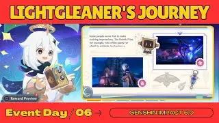 Lightgleaner's Journey Event Guide (Day 6) | Genshin Impact 6.0
