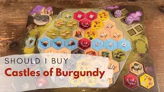 Should I Buy the Castles of Burgundy