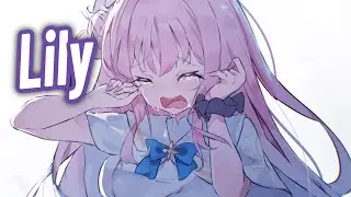 Nightcore - Lily (Lyrics)