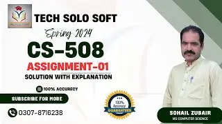 CS508 Assignment 1 solution 2024 || CS508 Assignment 1 Solution Spring 2024 By Tech Solo Soft