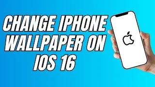 How To Change Iphone Wallpaper On iOS 16