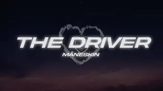 Måneskin - THE DRIVER (Lyrics)