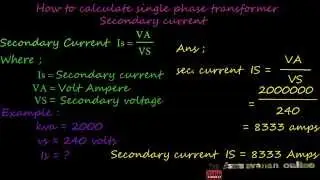 how to calculate single phase transformers primary and secondary full load current
