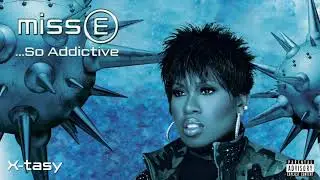 Missy Elliott - X-tasy [Official Audio]