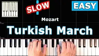 Mozart - Turkish March - Piano Tutorial Easy SLOW
