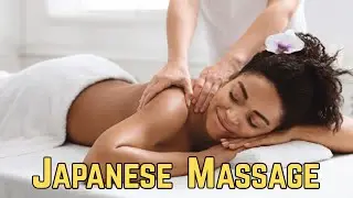 Japanese Hot Oil Massage, Japanese Massage Relaxing Muscle and Relieving Stress Full Body