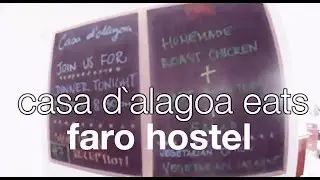 hostel eats and makes food - casa d`alagoa - faro hostel