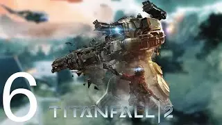 #6 Finale - TITANFALL -  (Playthrough - Xbox One - Gameplay - 2021)