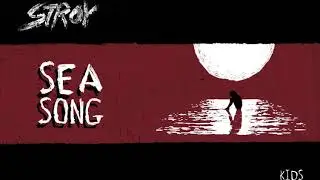 Stroy - Sea Song