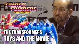 Did Toys Limit the Characters Used in Transformers The Movie - Film & Television Writer Ron Friedman