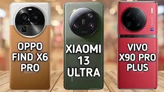 Oppo Find X6 Pro vs Xiaomi 13 Ultra vs Vivo X90 Pro Plus👀😱😱⚡️.