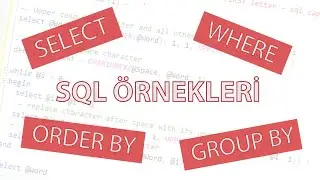 SQL Query Examples  #1 (Select, Where, Order By, ..)
