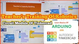 Teachers Training Of Robotics | Circuit | Tincard | Robotics | coding | STEAM based Teacher Methood