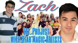 Zach Guerrero First Project with Star Magic Artist