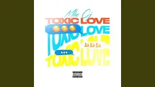 Toxic Love