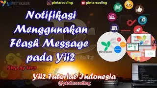 29. Notifikasi Menggunakan Flash Message pada Yii2 - Yii2 Tutorial Indonesia