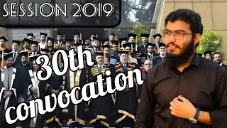 30th Convocation at UET Lahore ft 2019 #uetlahore