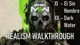 Call of Duty: Modern Warfare II Realism Playthrough - El Sin Nombre & Dark Water (PC EXTREME)