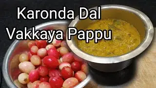 Karonda Dal Receipe/Vakkaya Pappu