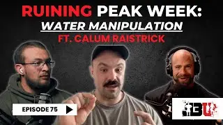 RUINING PEAK WEEK: WATER MANIPULATION | John Jewett, Luke Miller & Calum Raistrick | J3U Ep.75
