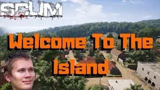 SCUM Welcome to the Island! Trailer - Developer Video