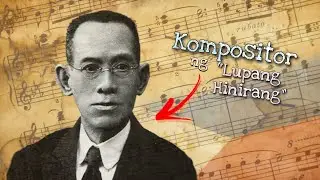 SI JULIAN FELIPE : Ang Musika ng Pambansang Awit | Hiztory Guy Explains