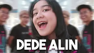 Bikin Seneng Dede Alin Seharian