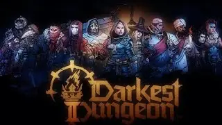 Darkest Dungeon 2 Trailer - Not Official