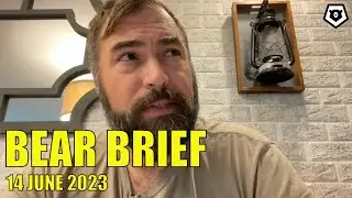 🔥UKR Nuclear Threat 🔥| Bear Brief 14GOON23