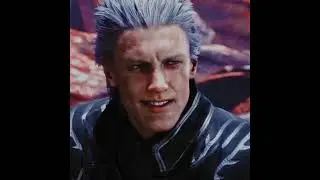 with a great power comes more motivation - [Vergil Status]