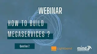 Question 2 - Webinar "How to build Megaservice ?"