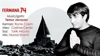 Temur Javoyan.Shingala Min   Fermana 74 .2014
