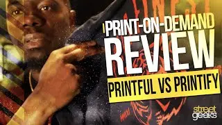Printful vs Printify - 2021 Print On-Demand Quality Review