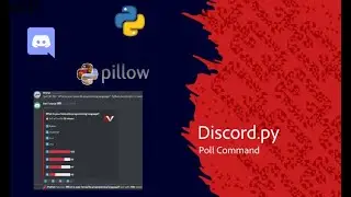 Discord.py Bot Series: Poll Command